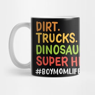 Dirt trucks dinosaurs boy mom Mug